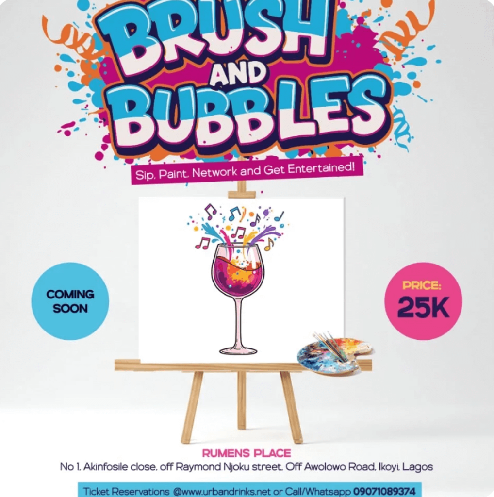 Lagos events: Brush and Bubbles