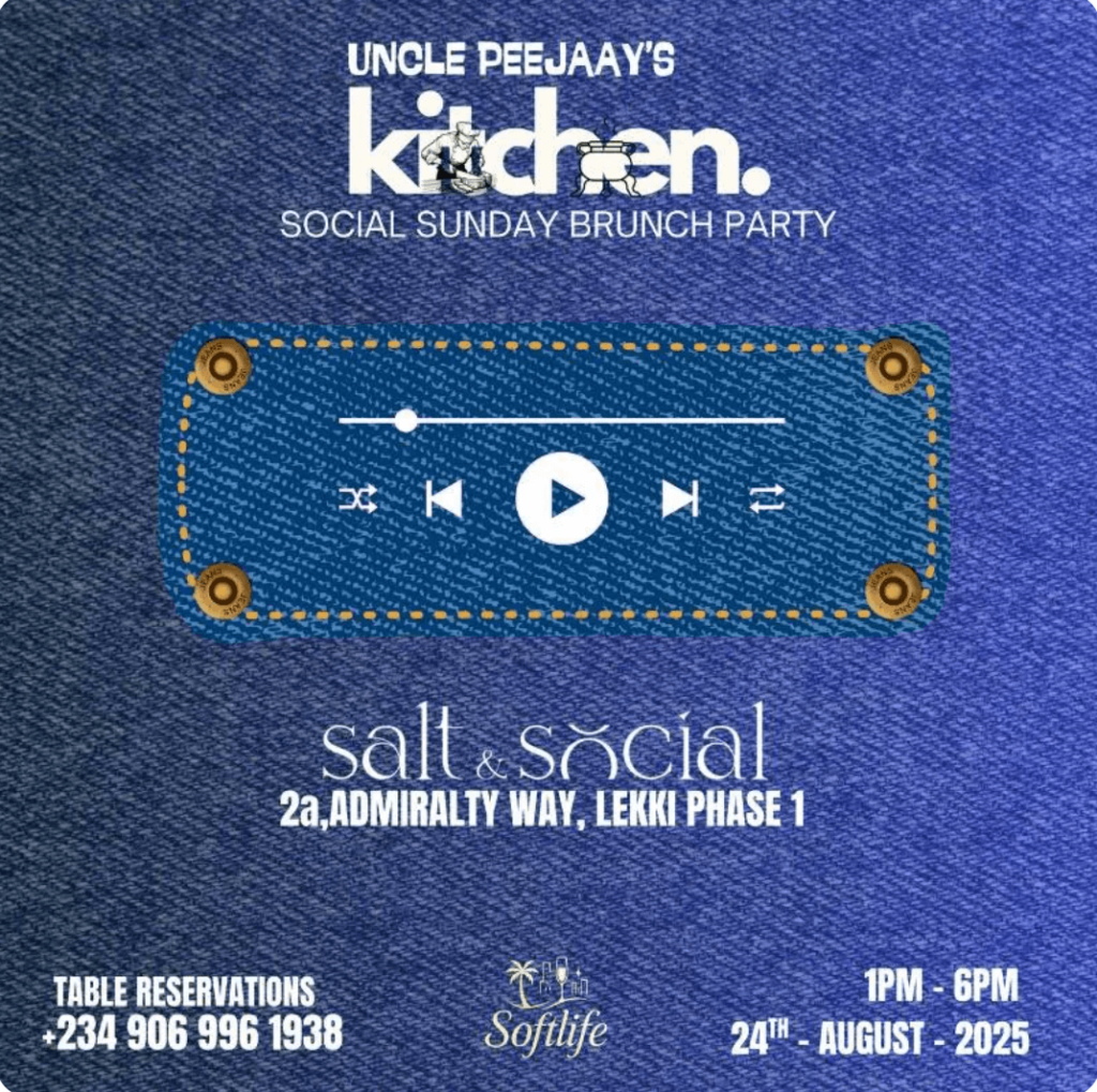 Lagos events: Uncle Peejay’s Kitchen Sunday Brunch: Denim And R&B